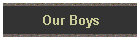 Our Boys